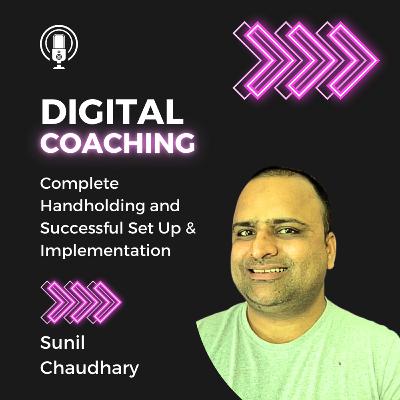 Digital Coaching Business Get Complete Support HandHolding and Mentorship