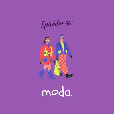 #TTM46: Moda.
