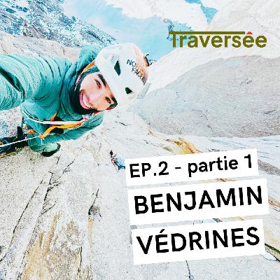 Benjamin Védrines aux Drus (partie 1) : Aux origines d’un solo