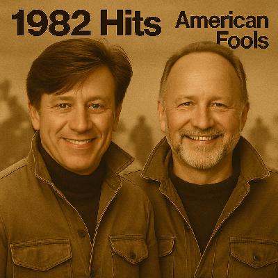 1982 Hits: American Fools