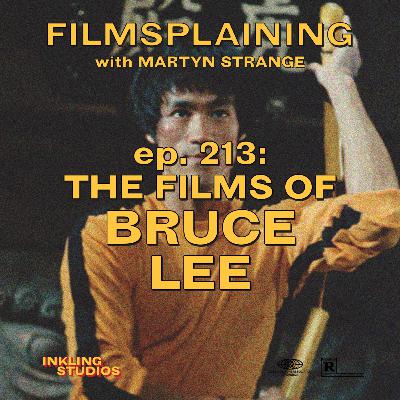 213: The Films of Bruce Lee