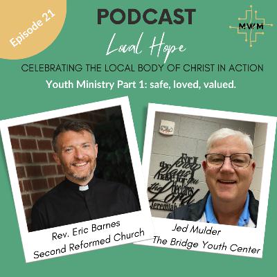 Youth Ministry, Part 1: safe, loved, valued.