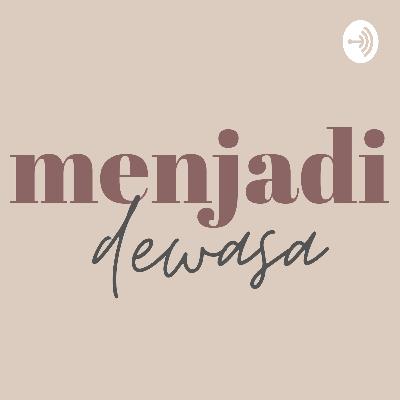 Quarter Life Crisis / Krisis Seperempat Abad