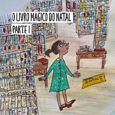 O Livro Mágico do Natal - Parte I