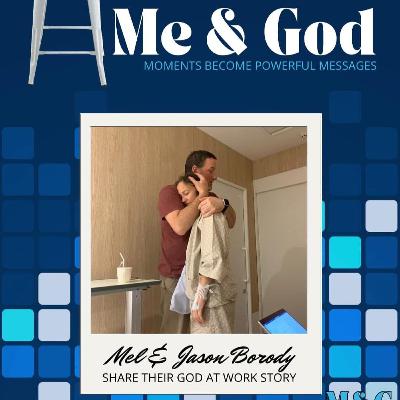 Me and God - the Mel and Jason Borody story