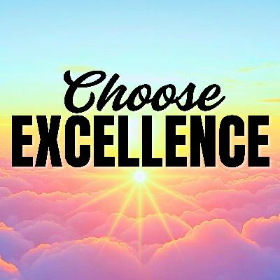 Morning Mindset Motivation | CHOOSE EXCELLENCE | Best Motivational Speech