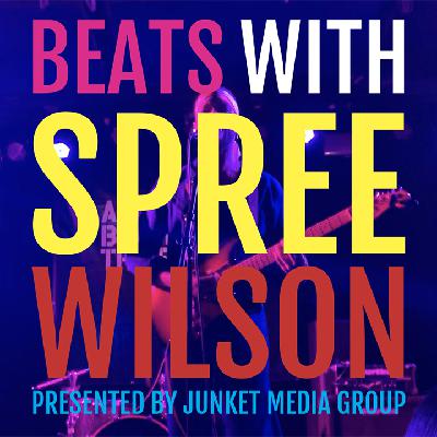 Beats with Spree Wilson Beats with Spree Wilson