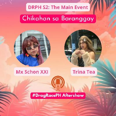 Chikahan Sa Barangay - #DragRacePH S2 - The Main Event Chikahan Sa Barangay - #DragRacePH S2 - The Main Event