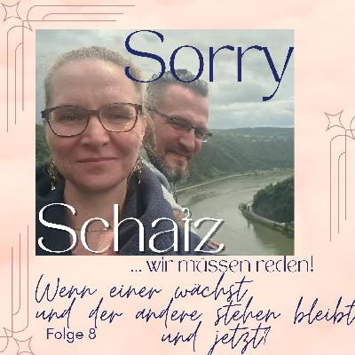 #8 Wenn einer wächst und der andere stehen bleibt – und jetzt?