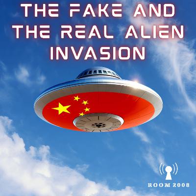 Ep. 165 - The Fake and The Real Alien Invasion Ep. 165 - The Fake and The Real Alien Invasion