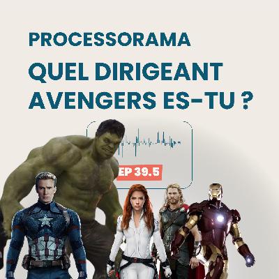 Processorama : Quel dirigeant es-tu ? Hulk - Le dirigeant aventurier