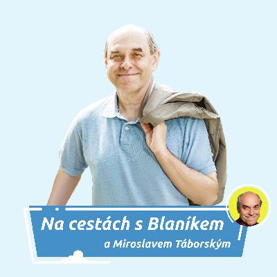 Na cestách s BLANÍKEM a Miroslavem Táborským-11.11.2025