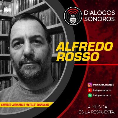 Alfredo Rosso Parte 2 - Algunos discos preferidos en un interesante  intercambio y análisis.