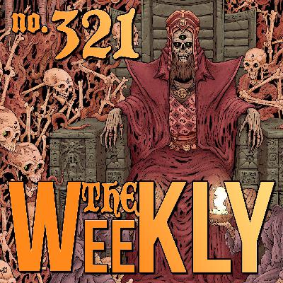 The Weekly Podcast no.321 – DriveThruRPG Price Hike, Mantic New Digital Plans, Hasbro Magic Lawsuit, Darkest Dungeon Fails and Empire of Bones