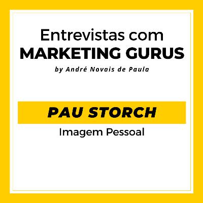 #23 Pau Storch - Imagem Pessoal