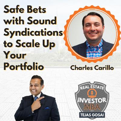 Episode 116: Safe Bets with Sound Syndications to Scale Up Your Portfolio
