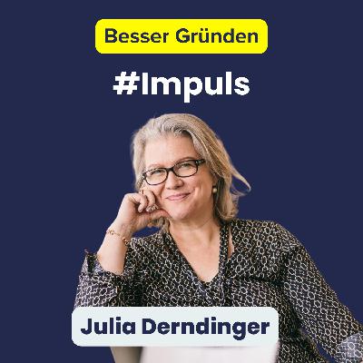 Stirb in Schönheit. "Oder beweg deinen A*** und mach …" (Podcast Snack mit Julia Derndinger #278)