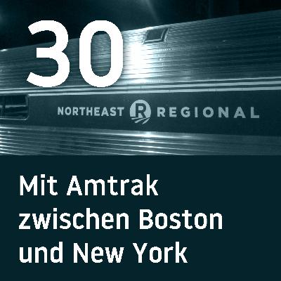 BH030 – Mit Amtrak zwischen Boston und New York