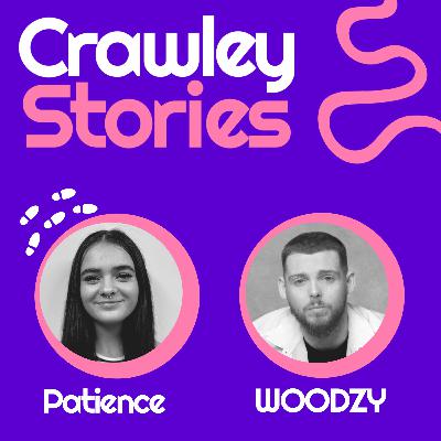Patience & Woodzy