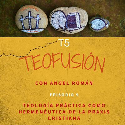 Teología práctica como hermenéutica de la praxis cristiana