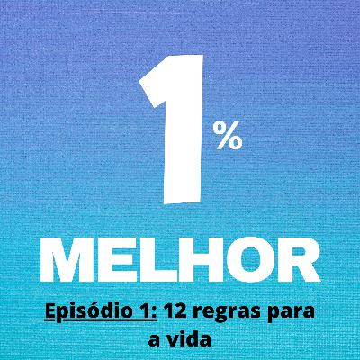 Episodio Piloto - 12 Regras para a Vida