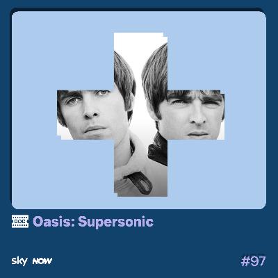 Oasis: Supersonic