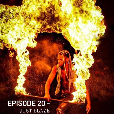 Episode 20 - Just Blaze Episode 20 - Just Blaze