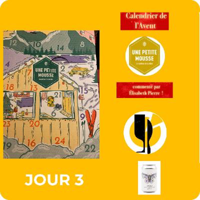 Calendrier de l'Avent Une Petite Mousse JOUR 3