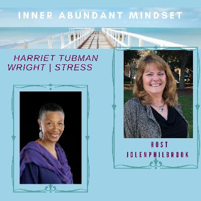 Harriet Tubman Wright | Stress