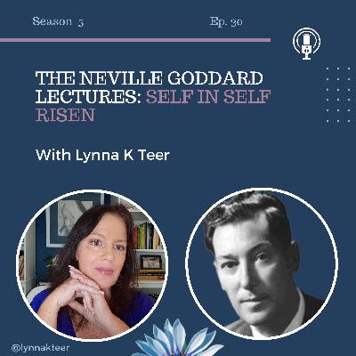 Episode #30: Self in Self Risen Episode #30: Self in Self Risen