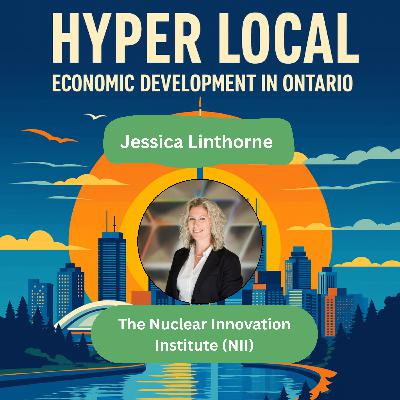 The Nuclear Edge: Jessica Linthorne on Innovation, Jobs & Ontario’s Energy Economy. The Nuclear Edge: Jessica Linthorne on Innovation, Jobs & Ontario’s Energy Economy.