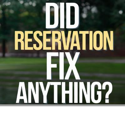 Reservation in India: Success or Failure?