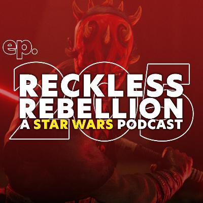 205. Spinoff Series Character Draft + Maul Shadow Lord Trailer
