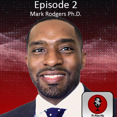 Episode 2 - The Kaizen Way - Mark Rodgers Ph.D. Episode 2 - The Kaizen Way - Mark Rodgers Ph.D.