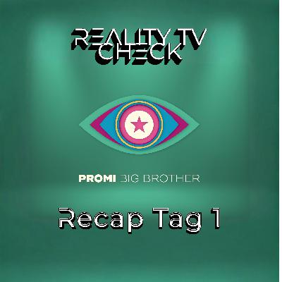 #225 - Pias Promi Big Brother Recap Show 1