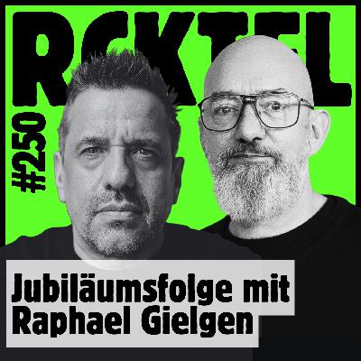 Jubiläums-Folge 250 mit Raphael Gielgen & Oliver Kemmann
