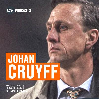 CV Podcasts - Táctica y Sistemas: Johan Cruyff