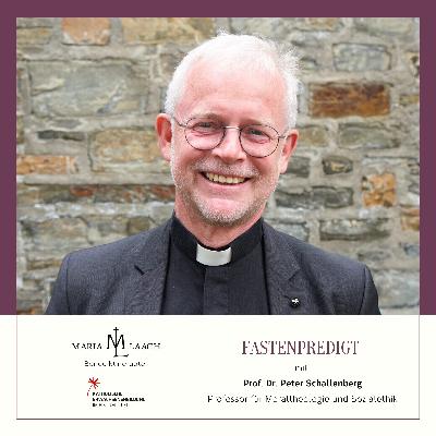 Fastenpredigt von Prof. Dr. Peter Schallenberg