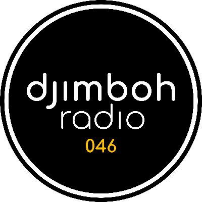 djimboh Radio 046 - ft. Enamour, Jody Wisternoff, ARTBAT, Dixon, GHIZ, Kasper Koman + more