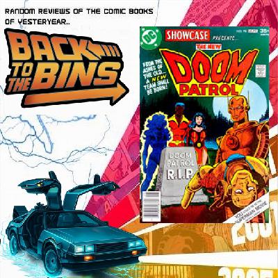 Back to the Bins #691 - Doom Patrol Reboot Back to the Bins #691 - Doom Patrol Reboot