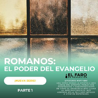 El evangelio de Dios - Serie: El poder del evangelio