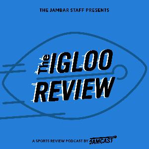 Igloo Review Ep. 26 Dec. 5th, 2019