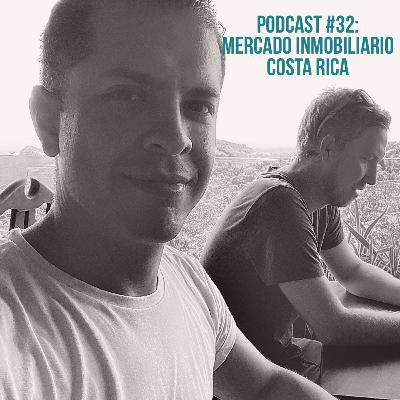 Podcast #32: Mercado inmobiliario Costa Rica Podcast #32: Mercado inmobiliario Costa Rica