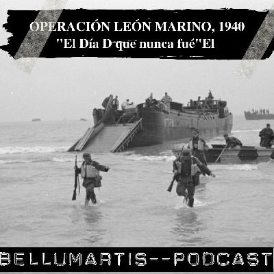 OPERACIÓN LEÓN MARINO, 1940: "El Día D que nunca fué" ** Juan Campos Ferreira **