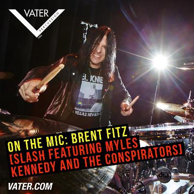 On The Mic: Brent Fitz [Slash featuring Myles Kennedy and The Conspirators]