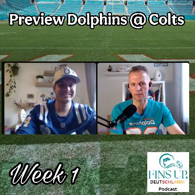 Preview Week 1 Dolphins @ Colts Preview Week 1 Dolphins @ Colts