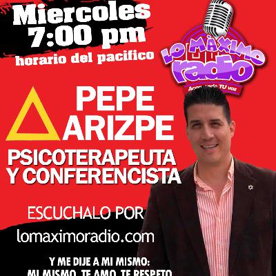 Pepe Arizpe para Lo máximo Radio - 22 de Septiembre 2021