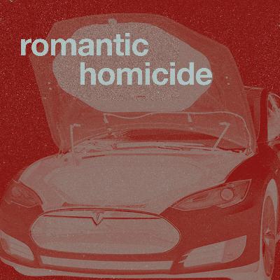 Romantic Homicide Romantic Homicide