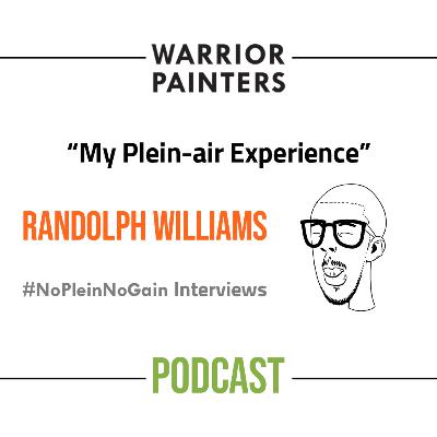 “My Plein-air Experience” with Randolph Williams [022]