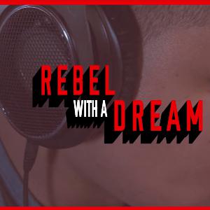 Rebel With A Dream S1 Ep2: Manny Hernandez Rebel With A Dream S1 Ep2: Manny Hernandez